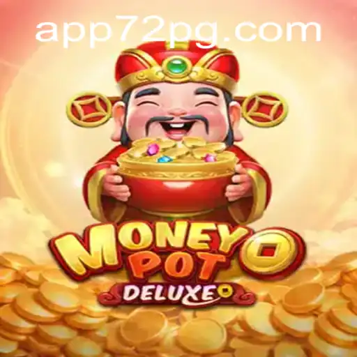 Exploring MoneyPotDELUXE: A Modern Gaming Experience with 72pg PH Login